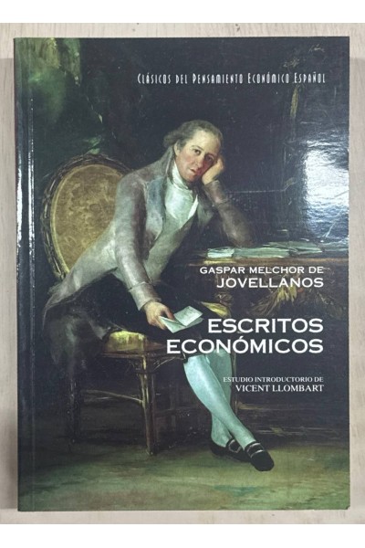 Clásicos del pensamiento Económico Español: Escritos económicos.
